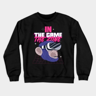 In The Game, In The Zone Gaming Crewneck Sweatshirt